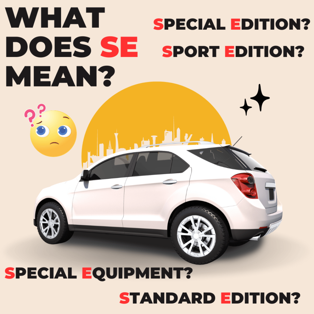 what does SE mean on a car